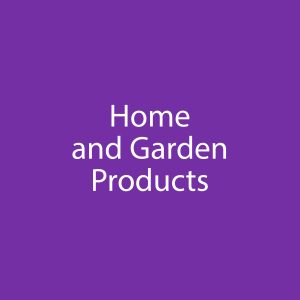 Home and Garden Products